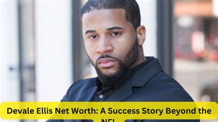Devale Ellis Net Worth