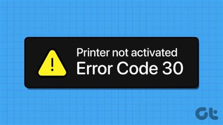 How to Fix Printer Not Activated Error Code 30 - SarkariResult
