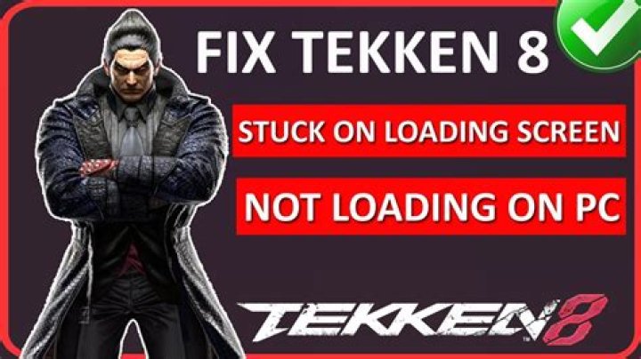 How to Fix / Solve Tekken 8 Stuck On Loading Screen - SarkariResult