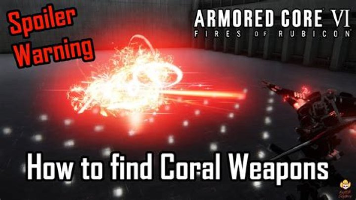 How to Get Armored Core 6 Coral Weapons, Where to Find Them, -Latest News
