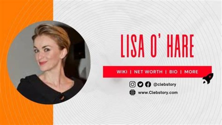 Lisa O’Hare Net Worth
