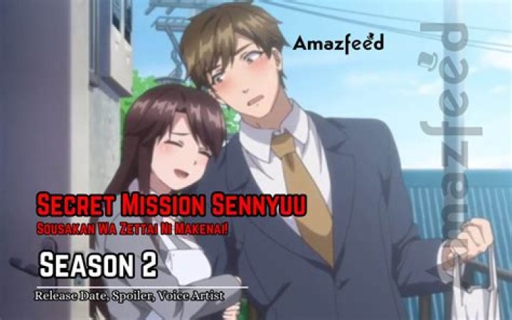 Secret Mission Sennyuu Sousakan Season 1 Release Date : Recap, Cast, Review, Spoilers, Streaming, Schedule & Where To Watch? - SarkariResult