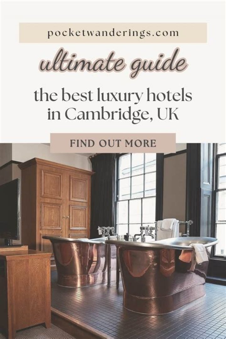 Top 10 Lavish (Luxury) Hotels In Cambridge, England: Best Places To Stay - SarkariResult